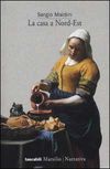 copertina "La casa a Nord-Est"